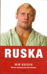 KOESEN , WIM - Ruska -Triomf en tragiek van een judokampioen