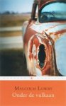 Lowry, Malcolm - Onder de vulkaan