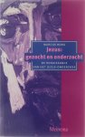 Borg Marcus - Jezus: gezocht en onderzocht. De renaissence van het Jezus-onderzoek