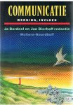 Bardoel, Jan en Bierhoff, Jan - Communicatie - werking, invloed