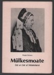 Magda Keizers - Mulkesmoate dut un dat ut Möisterland
