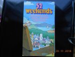 - 52 weekends - 52 weekends