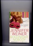 WEINER, JENNIFER - Goodnight Nobody