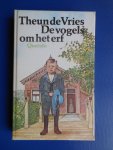 Vries, Theun de - De vogels om het erf