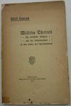 Harnack, Adolf - Militia Christi. Die Christliche Religion und der Soldatenstand in den Ersten Drei Jahrhunderten.