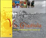 Rotterdam, Marjolein van - Via Gladiola -100 jaar Vierdaagse ten voeten uit