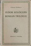 Holthusen, Johannes - Fedor Sologubs Roman-trilogie (Tvorimaja Legenda): Aus der Geschichte des Russischen Symbolismus Holthusen, Johannes - Fedor Sologubs Roman-trilogie (Tvorimaja Legenda): Aus der Geschichte des Russischen Symbolismus