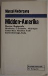 Niedergang Marcel - Midden-Amerika Mexico Guatemala Hunduras El Salvador Nicaragua Costa Rica Panama Haiti Santo Domingo Cuba Met krantenknipsels