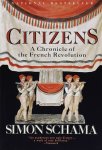 Simon Schama - Citizens: A Chronicle of the French Revolution