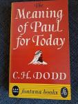 Dodd, C.H. - The Meaning of Paul for Today