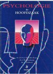 Schreuder Peters, R.P.I.J. Drs./Boomkamp, J.W. Drs./Kalsbeek, G. Drs. - Psychologie de Hoofdzaak