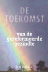 Visscher, ds. W. - De toekomst van de gereformeerde gezind