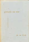 Blok, Ds. M. - Genade en ere