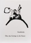 Wassily Kandinsky - Über das Geistige in der Kunst Insbesondere in der Malerei