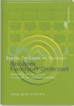 D.B. Baarda, M.P.M. de Goede - Basisboek kwalitatief onderzoek Handleiding voor het opzetten en uitvoeren van kwalitatief onderzoek