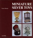Houart, Victor: - Miniature Silver Toys.