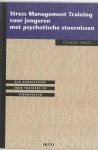C. Emck - Stress Management Training voor jongeren met psychotische stoornisen