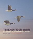 Jan Durk Tuinier - Tekenen voor vrede 100 manieren om de wereld mooier te maken
