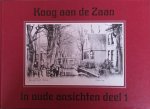 Sante, van J.W. - Koog aan de Zaan in oude ansichten deel I