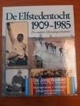 Groot, dePieter, e.a. - Elfstedentocht / 1909-1985 ; De complete geschiedenis