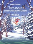 Lonely Planet - (1) Mythische Sneeuwavonturen In De Wereld