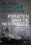 Alban van der Straten - Piraten van de Noordzee