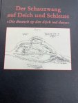 SCHREINER, J., - Der Schauzwang auf Deich und Schleuse. Die dwanck op den dijck ind sluese. Die Entwicklung der Deichschauen am unteren Niederrhein vom Spätmittelalter bis zur Mitte des 17.Jahrhunderts (Schriften der Heresbach Stiftung Kalkar, 2).