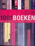 Boxall, Peter - 1001 boeken die je gelezen moet hebben!