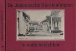 Graaf, Hermanus Johannes de - De Javaansche Vorstenlanden in Oude Ansichten