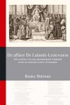 B. Hekman - De affaire De Lalande-Lestevenon feit en fictie over een spraakmakend schandaal in het zeventiende-eeuwse Amsterdam