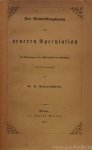 SCHAARSCHMIDT, C. - Der Entwicklungsgang der neueren Speculation als Einleitung in die Philosophie der Geschichte kritisch dargestellt.
