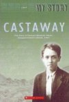 Bill O'Brien - My Story: Castaway : The Diary of Samuel Abraham Clark, Disappointment Island, 1907