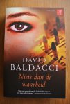 Baldacci, David - NIETS DAN DE WAARHEID