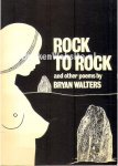 Walters, Bryan - Rock to Rock and others Poems
