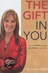 Caroline Leaf - The Gift In You