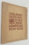 Roth, Eugen, intr., - Jubiläumspassions-Spiele Oberammergau 1634-1934