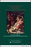 E. Cropper, L. Pericolo (eds.) - Felsina Pittrice:  ,  Lives of Domenichino and Francesco Gessi,  The Lives of the Bolognese Painters  C. C. Malvasia.