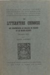 Alexéiev, Basile. - La littérature chinoise. Six conférences au collège de France et au musée Guimet (Novembre 1926)