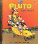 Beecher, Elizabeth (tekst) en De Walt Disney Studios (illustraties) - Pluto (Waar ben je ?), Een Gouden Boekje, De Disney Familie deel 06, kleine hardcover, gave staat