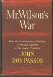 John Dos Passos - Mr. Wilson's war