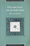 Kaam, Ben van - Het taaie leven van de dode letter Kaam, Ben van - Het taaie leven van de dode letter