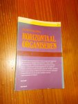 GROFFEN, W.H., - Horizontaal organiseren.