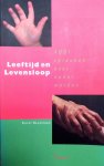 Reestman, Karel . [ isbn 9789055735716 ] - Leeftijd  en  Levensloop . (  4001  Spreuken over ouder worden . )  [isbn 9789055735716 ]