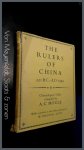 Moule, A. C. - The Rulers of China, 221 b.c. - a.d. 1949