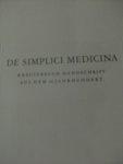 Pfister, Arnold Dr. - de Simplici Medicina - Krauterbuch-Handschrift aus dem 14.jahrhundert