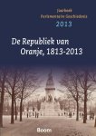 Centrum Voor Parlementaire Geschiedenis - Grondwet  parlement en Oranje 1813-2013 Jaarboek Parlementaire Geschiedenis 2013