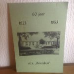 - 60 jaar O.L.S BONTEBOK 1923-1983
