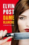 Elvin Post - Dame blanche