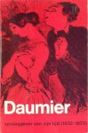 Kist, J.R. (samenst.) - Daumier. Verslaggever van zijn tijd, 1832-1872
