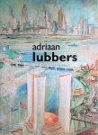 Boetzkes, Wil & Agnes Grondman & Peter Hamann - Adriaan Lubbers (1892-1954): zie hier mijn nieuw adres
